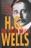 H. G. Wells: The Social Novels. Love and Mr Lewisham, Kipps, Ann Veronica, Tono-Bungay, The History of Mr Polly