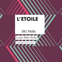 H. G. Wells et Alain Guillo - L'Étoile.