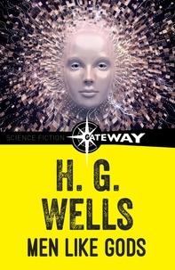 H.G. Wells - Men Like Gods.