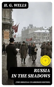 Russia in the Shadows (The original unabridged edition)