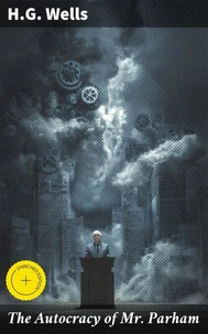 The Autocracy of Mr. Parham