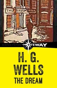 H.G. Wells - The Dream.