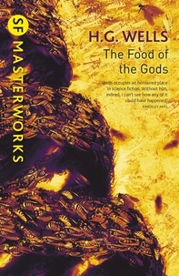 H.G. Wells - The Food of the Gods.