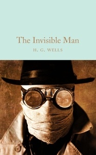 H. G. Wells - The Invisible Man.