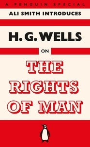 H. G. Wells - The Rights of Man.