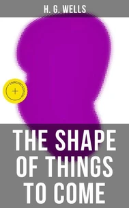 THE SHAPE OF THINGS TO COME