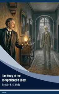The Story of the Inexperienced Ghost