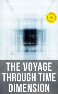 The Voyage Through Time Dimension