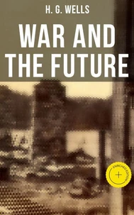WAR AND THE FUTURE