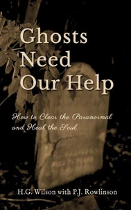 Ghosts Need Our Help