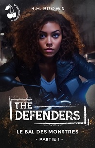 Télécharger un livre pour allumer The Defenders (French Edition) FB2 DJVU par H. H. Brown 9781801165242