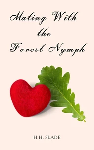 Mating with the Forest Nymph