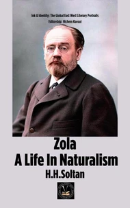 Zola A life In Naturalism