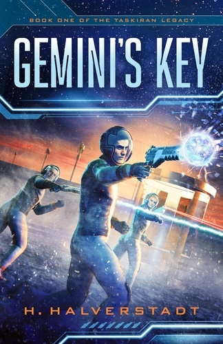  H. Halverstadt - Gemini's Key - The Taskiran Legacy, #1.