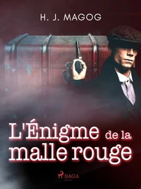 L'Énigme de la malle rouge