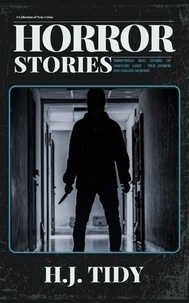  H.J. Tidy - Horror Stories - Twisted Tales of True Crime.