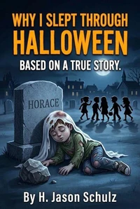 Why I Slept Through Halloween