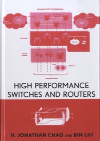 H. Jonathan Chao et Bin Liu - High Performance Switches and Routers.
