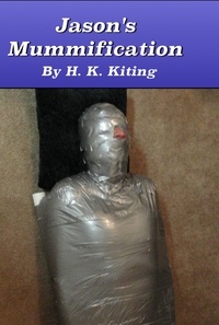  H. K. Kiting - Jason's Mummification.