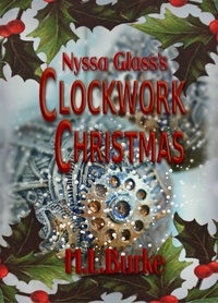  H. L. Burke - Nyssa Glass's Clockwork Christmas - Nyssa Glass, #4.