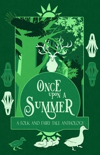  H. L. Macfarlane et  Adie Hart - Once Upon a Summer: A Folk and Fairy Tale Anthology - Once Upon a Season, #2.