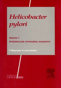 H Lamouliatte et  Collectif - HELICOBACTER PYLORI. - Volume 1.