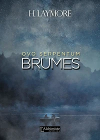 Ovo Serpentum : Brumes