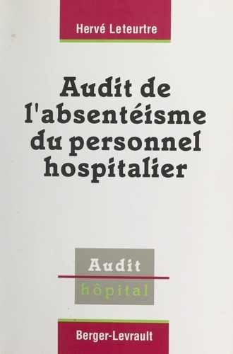 Audit de l'absentéisme du personnel hospitalier