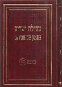 H. luzzato rabbi M. - La voie des justes - Messilat' yesharim.