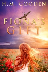  H. M. Gooden - Fiona's Gift - The Rise of the Light, #0.