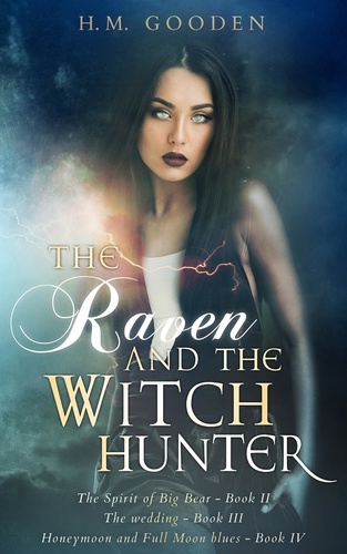  H. M. Gooden - The Raven and the Witch Hunter Omnibus: Volumes 2-4.