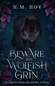 Beware His Wolfish Grin
