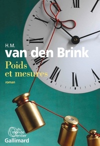 H-M Van den Brink - Poids et mesures - Une comparaison.