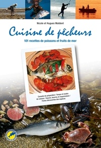 H. maldent n. Et - CUISINE DE PÊCHEURS, 101 recettes de poissons et fruits de mer.