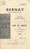 Bernay depuis son origine, avec l'historique des noms de rues. Suivi du Guide des touristes à Bernay, dans l'arrondissement et les environs
