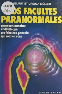 H Muller - Vos facultés paranormales.