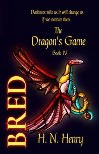 Bred The Dragon's Game Book IV