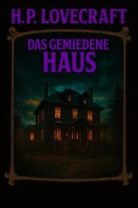 Das gemiedene Haus