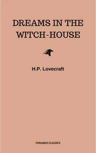 Dreams in the Witch-House