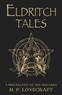 H.P. Lovecraft - Eldritch Tales - A Miscellany of the Macabre.