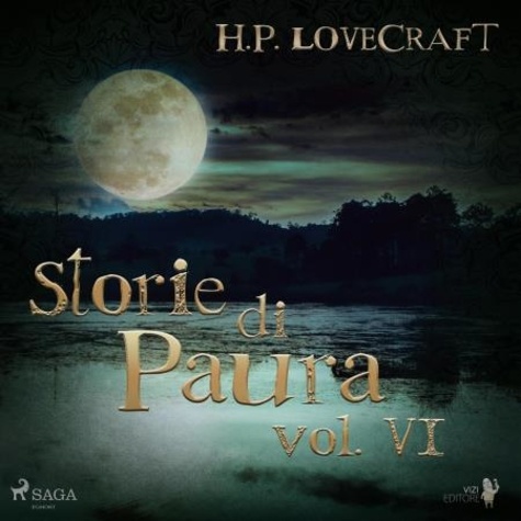 H. P. Lovecraft et  Librinpillole - H. P. Lovecraft – Storie di Paura vol VI.