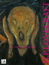 H.P. Lovecraft - La peur qui rôde.