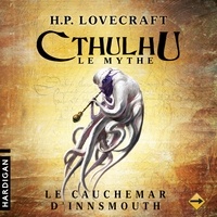 H.P. Lovecraft et Maxime Le Dain - Le Cauchemar d'Innsmouth - 6.