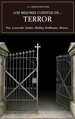 H.P. Lovecraft et Edgar Allan Poe - Los mejores cuentos de Terror - Poe, Lovecraft, Stoker, Shelley, Hoffmann, Bierce….