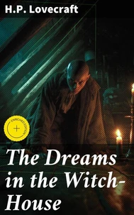 The Dreams in the Witch-House