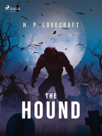 H. P. Lovecraft - The Hound.