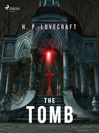 H. P. Lovecraft - The Tomb.