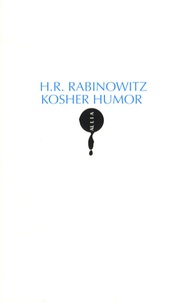 H.R. Rabinowitz - Kosher Humor.