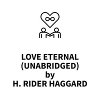 Love Eternal (UNABRIDGED)