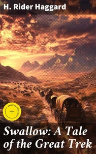 Swallow: A Tale of the Great Trek